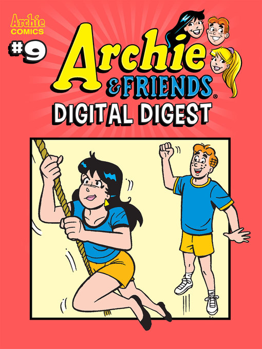 Title details for Archie & Friends Digital Digest (2018), Issue 9 by Dan Parent - Available